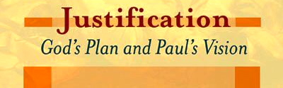 justification-gods-plan-and-pauls-vision
